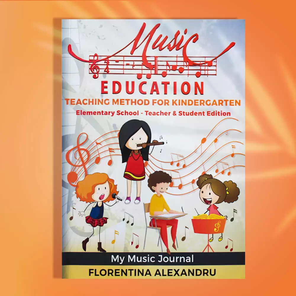 Music Textbook for Kindergarten, Music Curriculum for Kindergarten, My Music Journal, General music curriculum Music Textbook for Kindergarten, Music Curriculum for Kindergarten, My Music Journal, General music curriculum